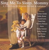 Sing Me To Sleep, Mommy [Music Download]