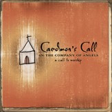 In the Company of Angels- -A Call To Worship [Music Download]