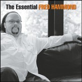 The Essential Fred Hammond [Music Download]