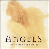 Angels: Music From The Heavens [Music Download]