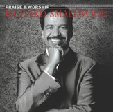 Richard Smallwood With Vision - The Praise & Worship Songs of Richard Smallwood [Music Download]