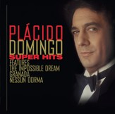 Placido Domingo Super Hits [Music Download]