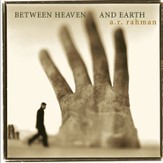 Between Heaven and Earth [Music Download]
