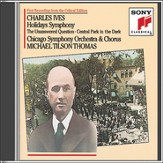 Ives: Holidays (Symphony); The Unaswered Question; Central Park in the Dark [Music Download]
