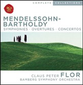 Mendelssohn: Symphonies; Overtures; Concertos [Music Download]