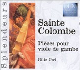 Sainte Colombe: Pieces Pour Viole De Gambe [Music Download]