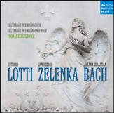 Bach, Lotti, Zelenka [Music Download]