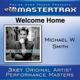 Welcome Home [Performance Tracks] [Music Download]