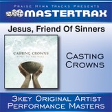 Jesus, Friend Of Sinners [Performance Tracks] [Music Download]