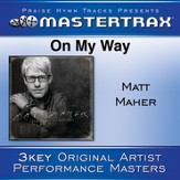 On My Way [Performance Tracks] [Music Download]