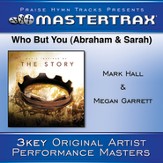 Who But You (Abraham & Sarah) [Performance Tracks] [Music Download]