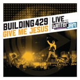Give Me Jesus: Live From Winter Jam (EP) [Music Download]