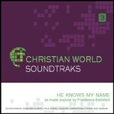 He Knows My Name [Music Download]