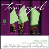 I Will Trust [Music Download]