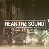 Hear the Sound - Songs from the Vineyard UK [Music Download]