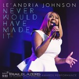 Never Would Have Made It (BMI Broadcast) [Live] [Music Download]