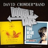 Double Take - David Crowder*Band [Music Download]