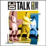 When Dc Talks (Nu Thang Album Version) [Music Download]