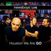 newsboys live: Houston We Are Go [Music Download]