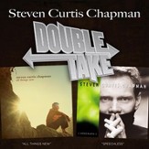 Double Take - Steven Curtis Chapman [Music Download]