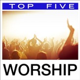 Top 5: Worship [Music Download]