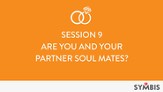 Are You and Your Partner Soul Mates? [Video Download]