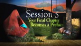 Your Final Chapter Becomes a Preface [Video Download]