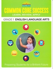 Barron's Common Core Success: English Language Arts, Grade 1