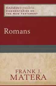 Romans: Paideia Commentaries on the New Testament [PCNT]