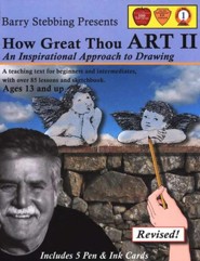 How Great Thou Art II: An Inspirational Approach to Drawing, Revised