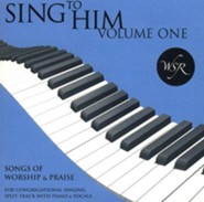 Sing to Him, Volume One: 15 Songs of Worship and Praise (Split track)