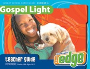 Gospel Light: Preteen Grades 5 & 6 Teacher Guide, Summer 2022 Year A