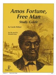 Amos Fortune, Free Man Progeny Press Study Guide Grades 6-9