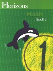 Horizons Math, Grade 1, Student Workbook 2