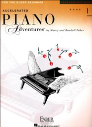 Accelerated Piano Adventures for the Older Beginner: Performance Book 1