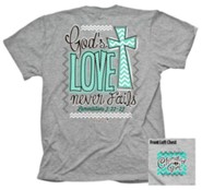 God's Love Never Fails Shirt, Gray, Large