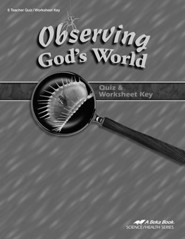 Abeka Observing God's World Quizzes & Worksheets Key