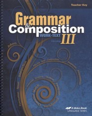 Abeka Grammar & Composition III Work-text Teacher Key, 5th ed.