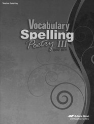 Abeka Vocabulary, Spelling, & Poetry III Quizzes Key