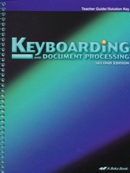 Abeka Keyboarding and Document Processing Teacher Guide/  Solution Key