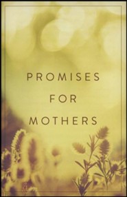 Promises for Mothers (ESV), Pack of 25 Tracts