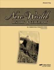 Abeka New World History & Geography in Christian Perspective Answer Key, Fourth Edition