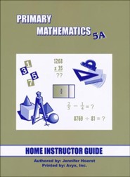 Singapore Math Primary Math Home Instructor's Guide 5A