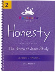 Honesty: Bethesda Series, Unit 2 (Leader's Manual)