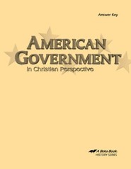 Abeka American Government in Christian Perspective Answer  Key