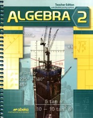 Abeka Algebra 2 Teacher's Edition, Grade 10 (2016 Version)