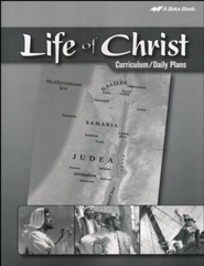 Abeka Life of Christ Curriculum/Daily Plans