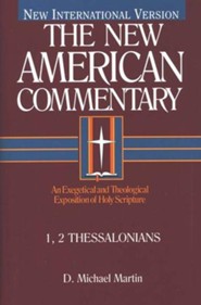1 & 2 Thessalonians: New American Commentary [NAC]