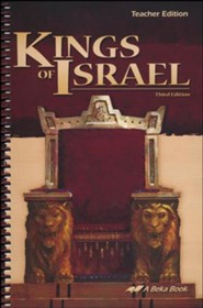Abeka Kings of Israel Teacher Edition, Third Edition