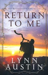 Return to Me, Restoration Chronicles Series #1